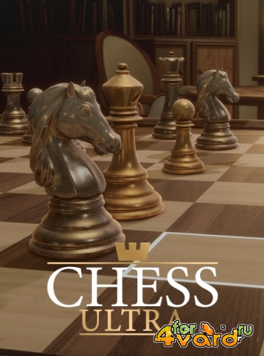 Chess Ultra (2017/Rus/Multi/PC) RePack от Other s