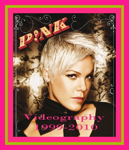 PINK  Videography 1999  2010 (2010) DVDRip