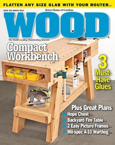 Wood Magazine 252 (March 2018)