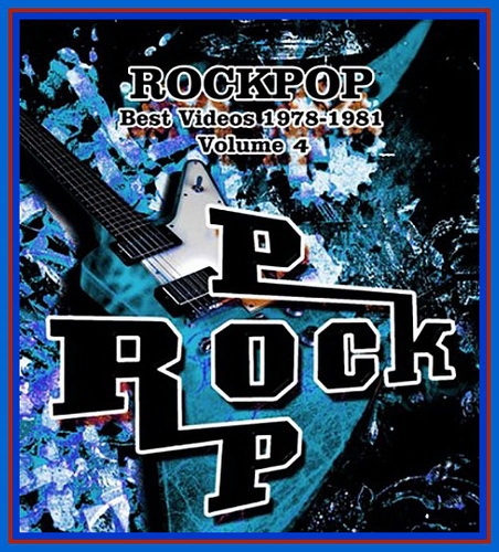 VA - RockPop - Best Videos - 1978 - 1981 -  Vol. 4 (2013) DVDRip